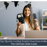 Top tips for getting tourist visas from India in 2026 with simple travel visa application guidance