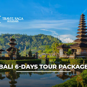Bali 6 days tour package from India with beaches, temples, resorts and island sightseeing