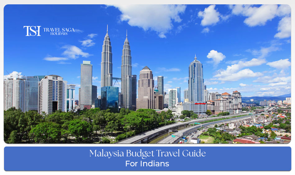 Malaysia Budget Travel Guide for Indians featuring Kuala Lumpur skyline and Petronas Towers