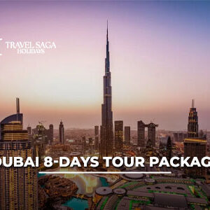 Dubai 8 Days Tour Package from India with Burj Khalifa, Desert Safari and Marina Cruise