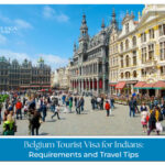 Belgium tourist visa for Indians requirements with complete document checklist