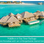 Maldives 4 days itinerary for Indians enjoying luxury water villas, island hopping, beach activities, and sunset cruises in the Maldives.