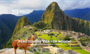 Peru tourist visa for Indians with passport, visa documents, and famous Peru travel attractions for holiday planning