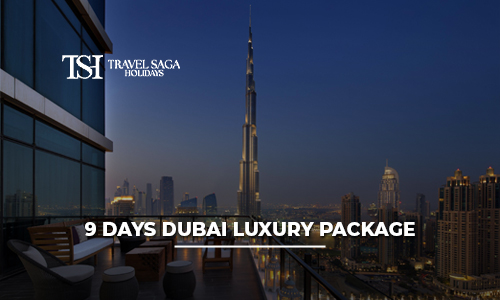 9 Days Dubai Luxury Package