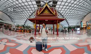 Thailand Airport Guide for Indians with arrival and travel tips