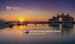 Sunset spots in Dubai with stunning views.