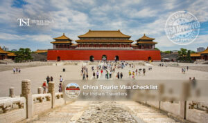 China tourist visa checklist for Indian travellers.