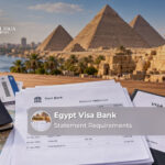 Egypt visa bank statement requirements for financial proof.