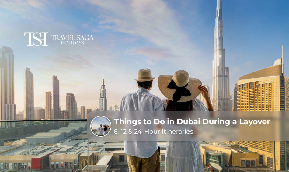 Things to do in Dubai during a layover.