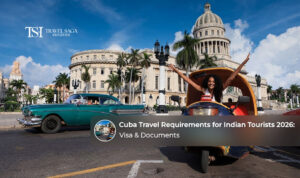 Indian tourists preparing documents and essentials for a trip to Cuba in 2026.