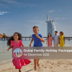 Family enjoying a Dubai holiday with sightseeing, attractions, and memorable experiences in December.